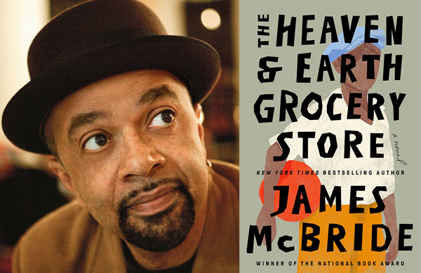 Collage of a James McBride headshot and the cover of his book The Heaven & Earth Grocery Store.